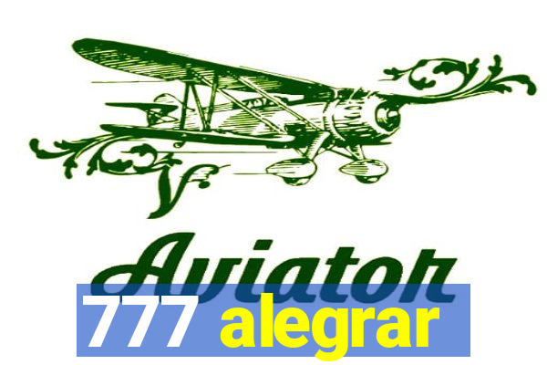 777 alegrar